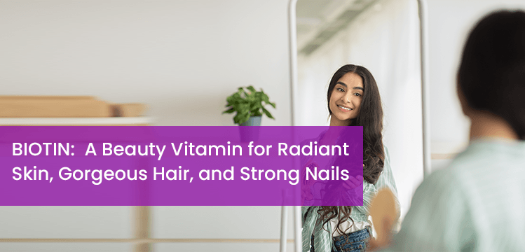 Woman smiling in mirror with biotin beauty supplement text for radiant skin, hair, nails